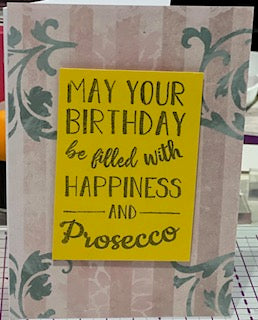 Cards:  Birthdays:  Prosecco