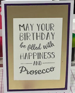 Cards:  Birthdays:  Prosecco